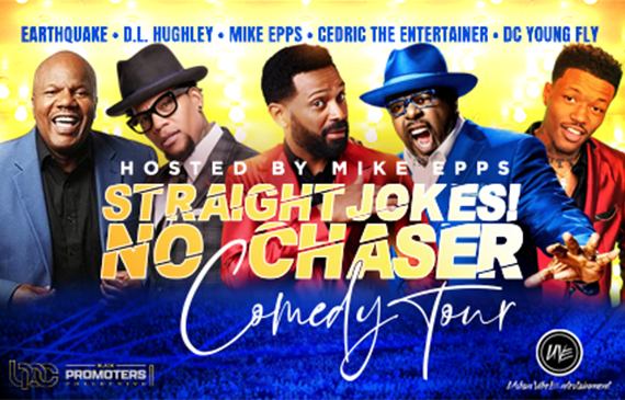 More Info for Straight Jokes! No Chaser Comedy Tour