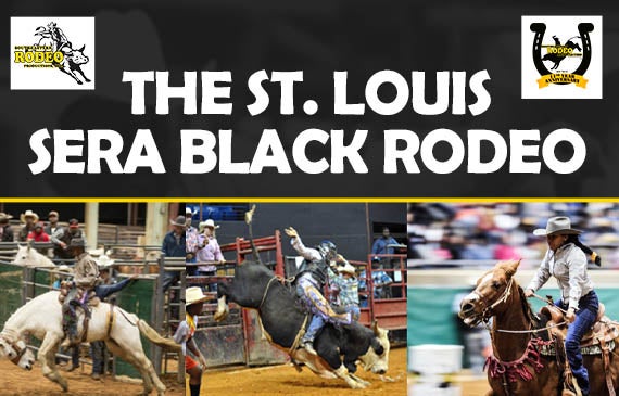More Info for St. Louis SERA Black Rodeo 